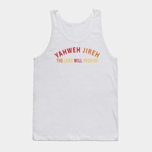 Yahweh Jireh The Lord Will Provide Inspirational Christians Tank Top